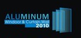 2010全國(guó)鋁門窗幕墻行業(yè)年會(huì)暨鋁門窗幕墻新產(chǎn)品博覽會(huì)